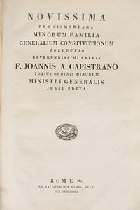 Giovanni da Capestrano - Novissima pro Cismontana minorum familia generalium constitutionum collectio reverendissimi patris F. Joannis a capistrano totius ordinis minorum ministri generalis jussu edita