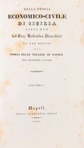 Lodovico Bianchini - Della storia economico-civile di Sicilia. Libri due.