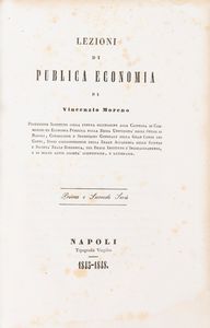 Vincenzio Moreno - Lezioni di pubblica economia. Prima e seconda serie.