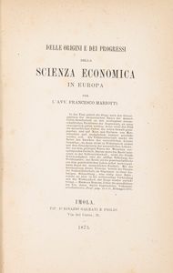 Francesco Mariotti - Delle origini e dei progressi della Scienza Economica in Europa.