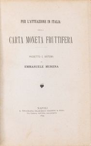 Ferdinando Murena - Per l'attuazione in Italia della carta moneta fruttifera. Progetto e sistema.