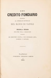 Nicola Nisco - Del credito fondiario. Rapporto al Consiglio Generale del Banco di Napoli