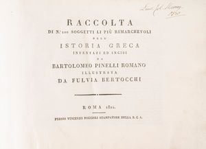 Bartolomeo Pinelli - Raccolta di n. 100 soggetti li più rimarchevoli dell'istoria greca inventati ed incisi da B. P. romano