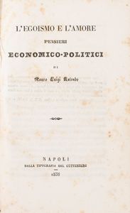 Mauro Luigi Rotondo - L'egoismo e l'amore. Pensieri economico - politici.