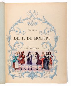 Jean-Baptiste Poquelin Molière : Oeuvres de Molière  - Asta Libri, Autografi e Stampe - Associazione Nazionale - Case d'Asta italiane