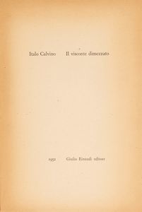 Calvino, Italo : Il Cavaliere inesistente  - Asta Libri, Autografi e Stampe - Associazione Nazionale - Case d'Asta italiane