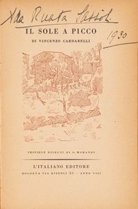 Vincenzo Cardarelli : Il sole a picco  - Asta Libri, Autografi e Stampe - Associazione Nazionale - Case d'Asta italiane