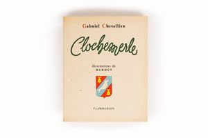 Albert Dubout, : Clochemerle  - Asta Libri, Autografi e Stampe - Associazione Nazionale - Case d'Asta italiane