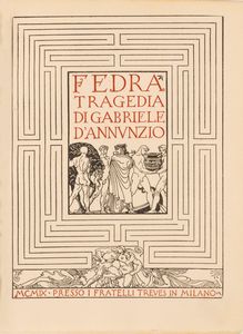 Gabriele D'Annunzio : Fedra  - Asta Libri, Autografi e Stampe - Associazione Nazionale - Case d'Asta italiane