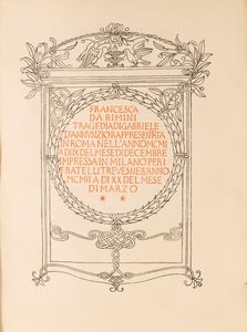 Gabriele D'Annunzio : Francesca da Rimini  - Asta Libri, Autografi e Stampe - Associazione Nazionale - Case d'Asta italiane