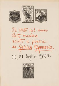 Gabriele D'Annunzio : Il testo del nuovo Patto marino scritto a penna da Gabriele D'Annunzio  - Asta Libri, Autografi e Stampe - Associazione Nazionale - Case d'Asta italiane