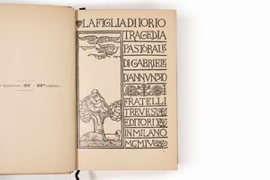 Gabriele D'Annunzio : La figlia di Iorio  - Asta Libri, Autografi e Stampe - Associazione Nazionale - Case d'Asta italiane