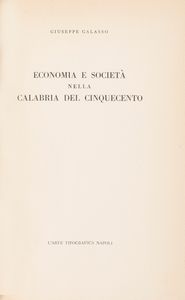 Giuseppe Galasso - Economia e società nella Calabria del cinquecento.