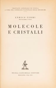 Enrico Fermi - Molecole e cristalli