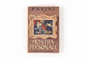 Papini, Giovanni : Mostra Personale.  - Asta Libri, Autografi e Stampe - Associazione Nazionale - Case d'Asta italiane