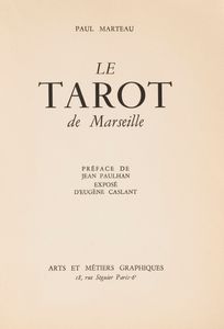 Paul Marteau : Le Tarot de Marseille  - Asta Libri, Autografi e Stampe - Associazione Nazionale - Case d'Asta italiane