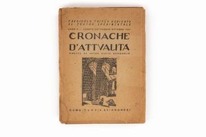 Anton Giulio Bragaglia - Cronache d'Attualità. Anno V. Agosto-Settembre-Ottobre 1921.