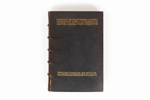 DANTE ALIGHIERI : La Commedia [Commento di Christophorus Landinus]. Aggiunta: Marsilius Ficinus, Ad Dantem gratulatio [in latino e Italiano]  - Asta Libri, Autografi e Stampe - Associazione Nazionale - Case d'Asta italiane