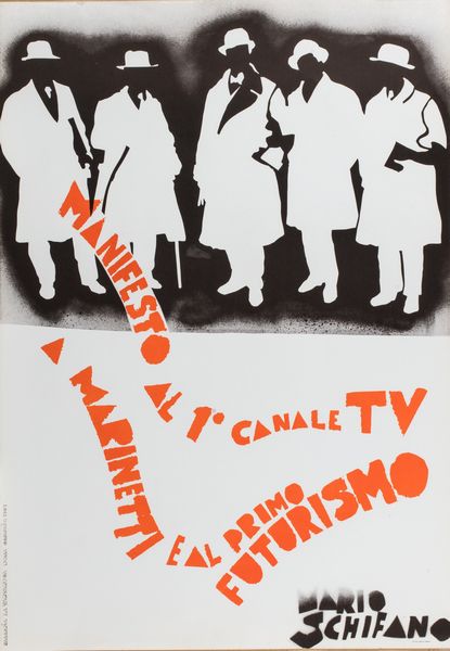 MARIO SCHIFANO : Manifesto al 1° canale tv a Marinetti e al primo futurismo  - Asta Testimonianze Contemporanee: Documenti, Libri, Fotografie e Opere d'Arte - Associazione Nazionale - Case d'Asta italiane