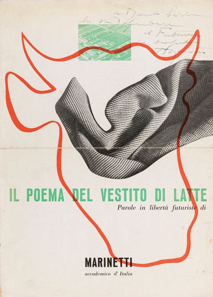 Filippo Tommaso Marinetti (rif.) : Il poema del vestito di latte  - Asta Testimonianze Contemporanee: Documenti, Libri, Fotografie e Opere d'Arte - Associazione Nazionale - Case d'Asta italiane