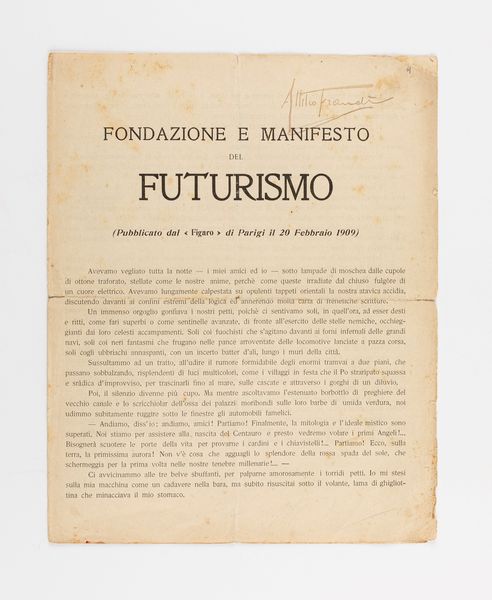 Filippo Tommaso Marinetti (rif.) : Fondazione e Manifesto del Futurismo  - Asta Testimonianze Contemporanee: Documenti, Libri, Fotografie e Opere d'Arte - Associazione Nazionale - Case d'Asta italiane