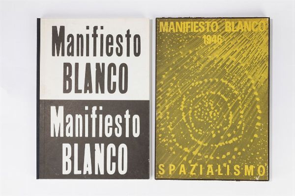 Lucio Fontana (rif.) : Manifesto Blanco  - Asta Testimonianze Contemporanee: Documenti, Libri, Fotografie e Opere d'Arte - Associazione Nazionale - Case d'Asta italiane