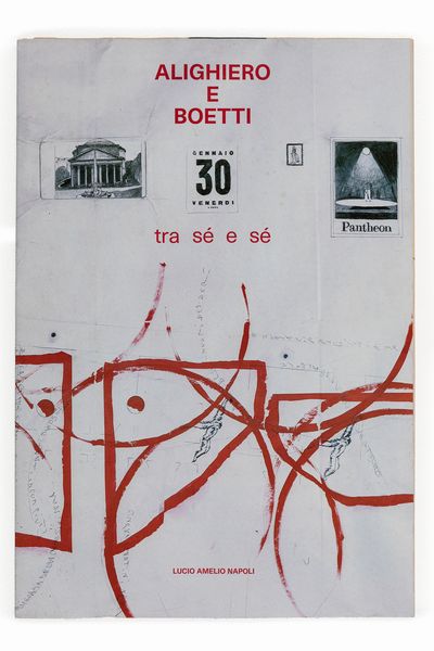 Alighiero Boetti (rif.) : Alighiero e Boetti. Tra sè e sè  - Asta Testimonianze Contemporanee: Documenti, Libri, Fotografie e Opere d'Arte - Associazione Nazionale - Case d'Asta italiane