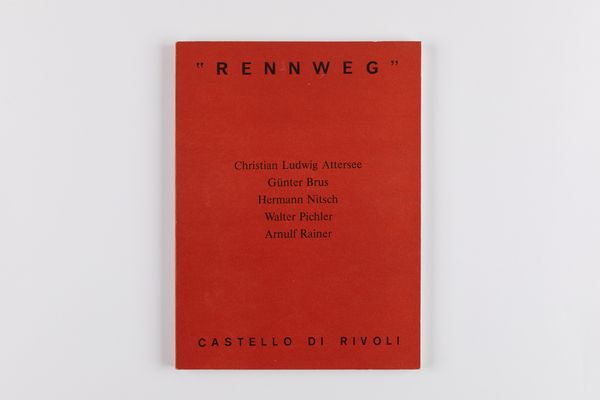 AUTORI VARI : Rennweg. Christian Ludwig Attersee, Günther Brus, Hermann Nitsch, Walter Pichler, Arnulf Rainer  - Asta Testimonianze Contemporanee: Documenti, Libri, Fotografie e Opere d'Arte - Associazione Nazionale - Case d'Asta italiane