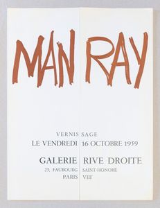 Man Ray (rif.) - Man Ray. Vernissage Le Vendredi 16 Octobre 1959