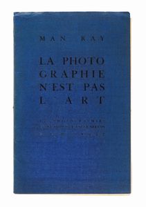 Man Ray (rif.) - La photographie n'est pas l'art. 12 photographies avant-propos de André Breton