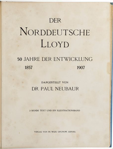 Der Norddeutsche LLoyd 1857-1907  - Asta Arte Marinara - Associazione Nazionale - Case d'Asta italiane