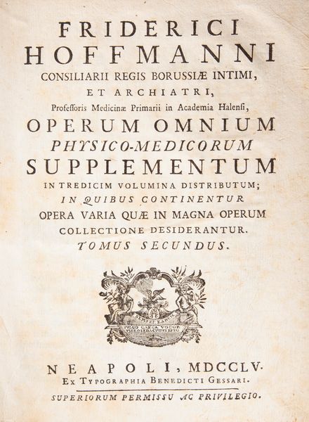 Friderici Hoffmanni - Operum omnium Physico-Medicorum Supplementum. Tomus primus Tomus secundus  - Asta Libri D'Arte , Antichi, Moderni e di Numismatica - Associazione Nazionale - Case d'Asta italiane