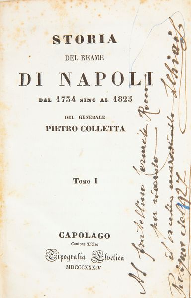 Pietro Colletta - Storia del Reame di Napoli dal 1734 al 1825  - Asta Libri D'Arte , Antichi, Moderni e di Numismatica - Associazione Nazionale - Case d'Asta italiane