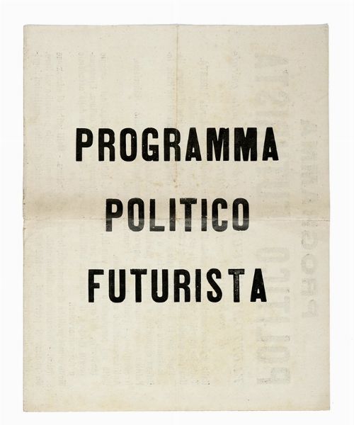 Filippo Tommaso Marinetti : Programma politico futurista.  - Asta Libri, autografi e manoscritti - Associazione Nazionale - Case d'Asta italiane