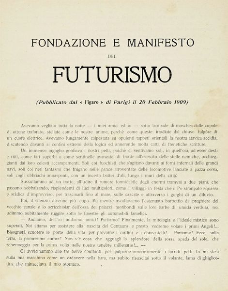 Filippo Tommaso Marinetti : Fondazione e manifesto del Futurismo. (Pubblicato dal 'Figaro' di Parigi il 20 Febbraio 1909).  - Asta Libri, autografi e manoscritti - Associazione Nazionale - Case d'Asta italiane