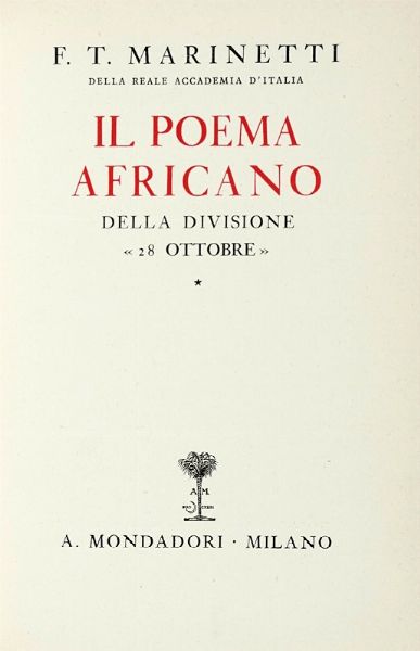 Filippo Tommaso Marinetti : L'aeropoema del golfo della Spezia.  - Asta Libri, autografi e manoscritti - Associazione Nazionale - Case d'Asta italiane