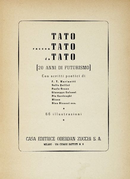 TATO [PSEUD. DI SANSONI GUGLIELMO] : Tato raccontato da Tato.  - Asta Libri, autografi e manoscritti - Associazione Nazionale - Case d'Asta italiane