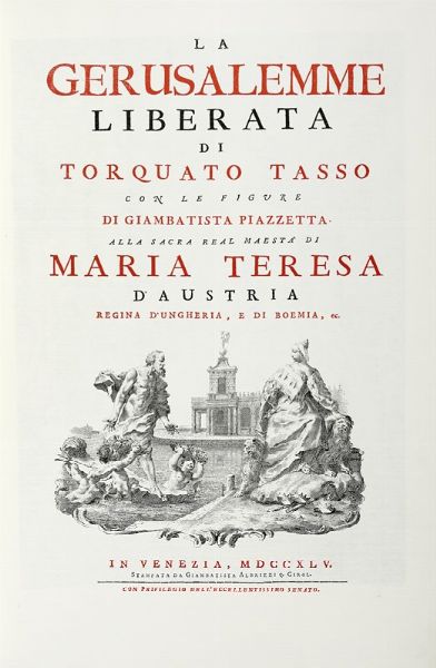 Torquato Tasso : La Gerusalemme liberata [...] con le figure di Giambattista Piazzetta...  - Asta Libri, autografi e manoscritti - Associazione Nazionale - Case d'Asta italiane