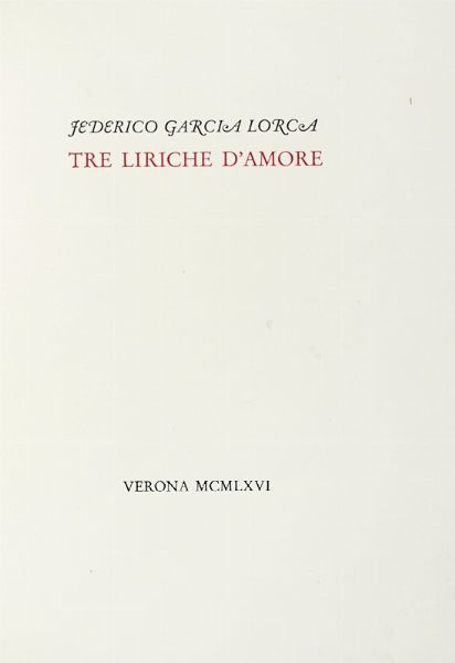 FEDERICO GARCA LORCA : Tre liriche d'amore.  - Asta Libri, autografi e manoscritti - Associazione Nazionale - Case d'Asta italiane