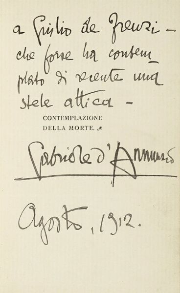 Gabriele D'Annunzio : Dedica autografa su libro Contemplazione della morte.  - Asta Libri, autografi e manoscritti - Associazione Nazionale - Case d'Asta italiane