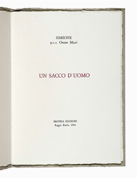 ORESTE MACR : Un sacco d'uomo.  - Asta Libri, autografi e manoscritti - Associazione Nazionale - Case d'Asta italiane