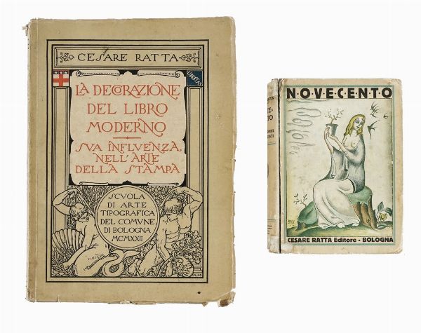 CESARE RATTA : La decorazione del libro moderno. Sua influenza nell'arte della stampa.  - Asta Libri, autografi e manoscritti - Associazione Nazionale - Case d'Asta italiane