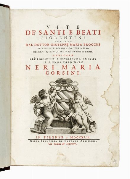 GIUSEPPE MARIA BROCCHI : Vite de' santi e beati fiorentini...  - Asta Libri, autografi e manoscritti - Associazione Nazionale - Case d'Asta italiane