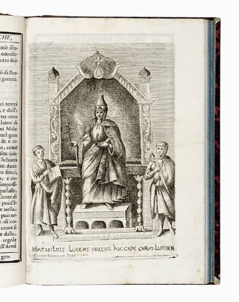 FRANCESCO MARIA FIORENTINI : Memorie di Matilda la Gran Contessa propugnacolo della chiesa con le particolari notitie della sua vita e con l'antica serie degli antenati...  - Asta Libri, autografi e manoscritti - Associazione Nazionale - Case d'Asta italiane