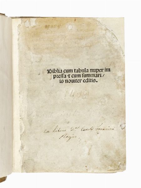 Biblia cum tabula nuper impressa & cum summariis nouiter editis.  - Asta Libri, autografi e manoscritti - Associazione Nazionale - Case d'Asta italiane