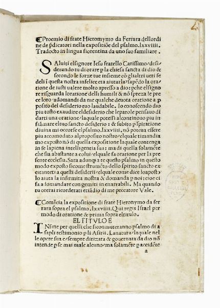 GIROLAMO SAVONAROLA : Comincia la expositione di frate Hieronymo da ferrara sopra el psalmo lxxviii. Qui regis Israel...  - Asta Libri, autografi e manoscritti - Associazione Nazionale - Case d'Asta italiane