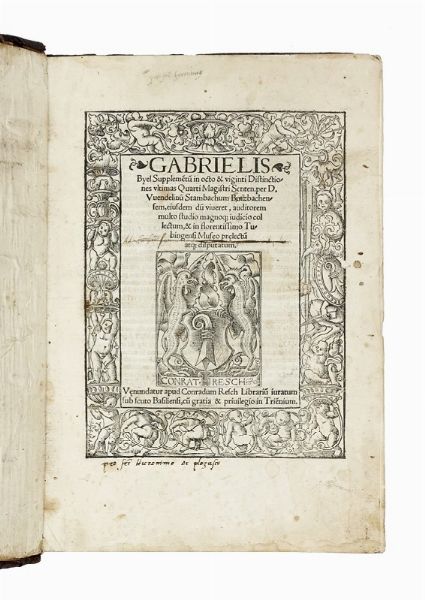 GABRIEL BIEL : Supplementum in octo & viginti distinctiones...  - Asta Libri, autografi e manoscritti - Associazione Nazionale - Case d'Asta italiane