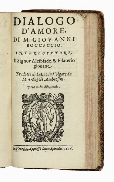 GIOVANNI BOCCACCIO : L'amorosa Fiammetta...  - Asta Libri, autografi e manoscritti - Associazione Nazionale - Case d'Asta italiane