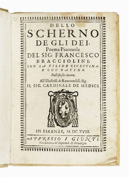 FRANCESCO BRACCIOLINI : Dello scherno de gli dei, poema piacevole...  - Asta Libri, autografi e manoscritti - Associazione Nazionale - Case d'Asta italiane