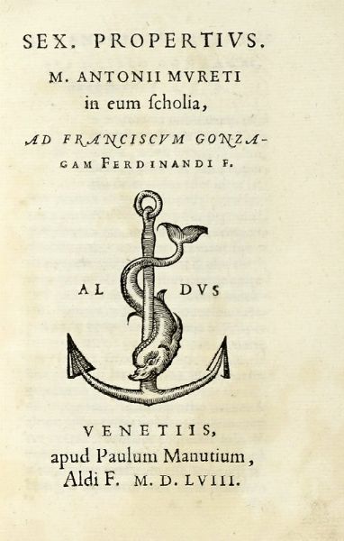 GAIUS VALERIUS CATULLUS : Catullus, et in eum commentarius M. Antonii Mureti. Ab eodem correcti, & scholiis illustrati, Tibullus, et Propertius.  - Asta Libri, autografi e manoscritti - Associazione Nazionale - Case d'Asta italiane